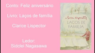 FELIZ ANIVERSÁRIO LAÇOS DE FAMÍLIA  CLARICE LISPECTOR [upl. by Fern449]