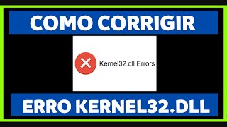 Como Reinstalar o Kernel32dll no PC  Solução [upl. by Asennav]