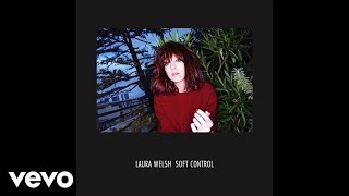 Laura Welsh  Soft Control [upl. by Lishe]