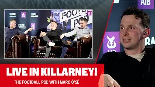 TFP  S3 Ep18 LIVE from Killarney Marc Ó Sé best KerryDublin XV do the Dubs belong in Croker [upl. by Leva737]