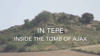 In Tepe  inside the quotTomb of Ajaxquot [upl. by Thilda]