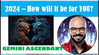 2024 for GEMINI ASCENDANT I 16 Planet Scientific Astrology I Yearly Prognosis [upl. by Dolly336]