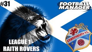 FM18  Cowdenbeath FC  Lets Play  Season Two  Raith Rovers  League One [upl. by Nicholson967]