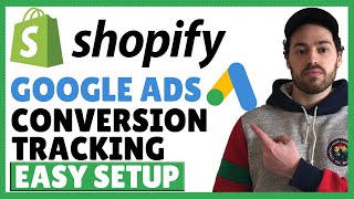 How To Setup Google Ads Conversion Tracking For Shopify Quick amp Easy [upl. by Ihtraa]