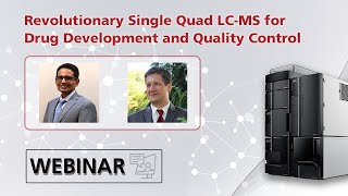 Revolutionary Single Quad LCMS for Drug Development and Quality Control [upl. by Nairim]