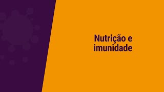 Nutrição e imunidade [upl. by Erait]