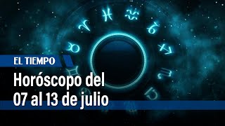 Horóscopo del 07 al 13 de julio ¿Qué dice su signo zodiacal  El Tiempo [upl. by Wickner]