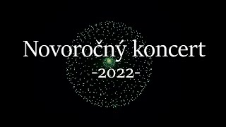 Novoročný koncert K30 2022 [upl. by Fennell278]