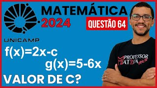 Valor de c Ponto Médio  Resolução UNICAMP 2024  Primeira Fase Matemática  Questão 64 [upl. by Tedmann608]