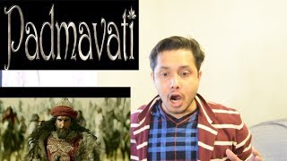 Padmavati Trailer Reaction amp Prediction  Ranveer Singh  Shahid Kapoor  Deepika Padukone [upl. by Nonnac]