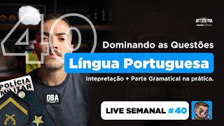 Live 40  Dominando as Questões de Língua Portuguesa ➡️ Banca CRSPMMG Soldado e Cadete [upl. by Ekal]