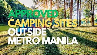 Time To Go Outdoors  Best Camping Sites Near Metro Manila [upl. by Tound]