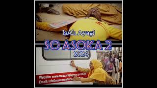 Isah Ayagi  So Asoka Audio 2024 [upl. by Eiralc634]