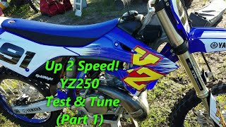 111 Up 2 Speed YZ250 Test amp Tune Part 1 First ride on the new build At Motobros Okeechobee [upl. by Elam264]