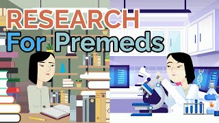 Premed’s Guide to Research  Extracurriculars Explained [upl. by Nivra]