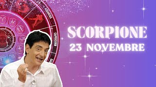 Scorpione ♏️ Giovedì 23 Novembre 🔮 Oroscopo Paolo Fox  Con il Sole contro [upl. by Uwkuhceki528]