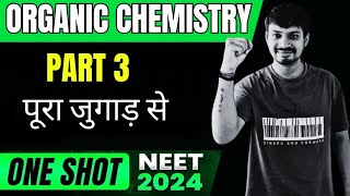 ORGANIC CHEMISTRY ONE SHOT  PART3  PURA JUGAD SE [upl. by Nileek]