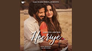 Heeriye feat Arijit Singh [upl. by Lorrin]