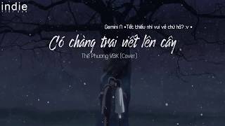 EngsubLyrics Phan Mạnh Quỳnh  Có Chàng Trai Viết Lên Cây Thế Phương VBK Cover [upl. by Chung]