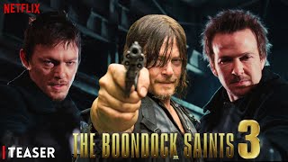 The Boondock Saints 3 Teaser 2025  Release Date Latest News [upl. by Ayik]