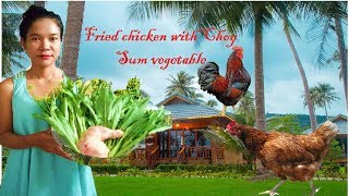 ឆាសាច់មាន់ជាមួយផ្កាស្ពៃ  How to cook Fried chicken with Choy sum vegetable [upl. by Ailem]