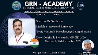 ‘GRNACADEMY  ESS Module 3  Topic 7  Juvenile Nasopharyngeal Angiofibroma  Dr Satish Jain [upl. by Atlante]