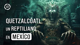 ¿QUETZALCÓATL fue un DIOS REPTILIANO  10 Cosas que te harán creer en EXTRATERRESTRES  MÉXICO 🇲🇽 [upl. by Cerellia]