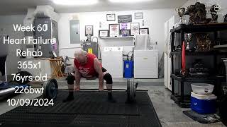 Deadlift  365x1  76yrs old  Week 60 Heart Failure Rehab [upl. by Ardiedal156]