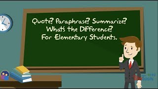 Quote Paraphrase Summarize Whats the Difference For Elementary Students [upl. by Hook22]