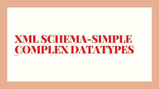 xml schema datatypes [upl. by Maher696]