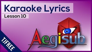 Aegisub Lesson 10  How to make a Karaoke Video with Free Software [upl. by Elvina132]