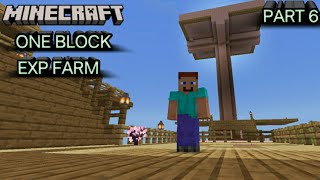 I MAKE ULTIMATE MOB XP FARM IN MINE CRAFT ONE BLOCK 6  MINECRAFT [upl. by Zeret880]