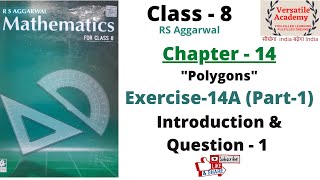 Class 8 Polygons Chapter  14 RS Aggarwal Exercise 14 APart1 [upl. by Yeh759]