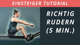 EINSTEIGER TUTORIAL 5 MIN  Richtig rudern mit dem Rudergerät 2024 [upl. by Abihsat]