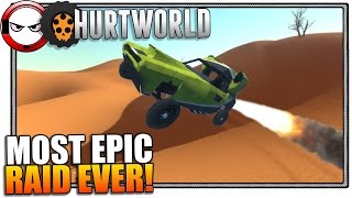 Hurtworld most epic base raid ever [upl. by Anwahsad]