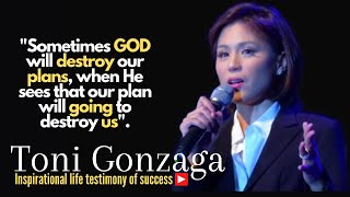 Toni Gonzaga Inspirational testimony about success in life [upl. by Liuqa]