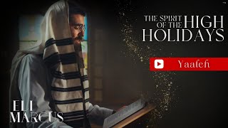 Eli Marcus The Spirit of The High Holidays Yaaleh [upl. by Randolf259]