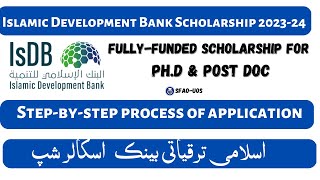 ISLAMIC DEVELOPMENT BANK SCHOLARSHIP 202324  How to Apply For IsDB Scholarship [upl. by Chantal143]