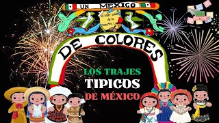 ¡Un México de colores Los trajes tipicos de México mespatrio [upl. by Lias234]