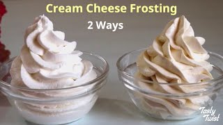 Cream Cheese Frosting 2 Ways  Cream Cheese Frosting Recipe  How to make Cream Cheese Frosting [upl. by Eilis]