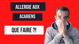 allergie aux acariens QUE FAIRE [upl. by Aimaj]