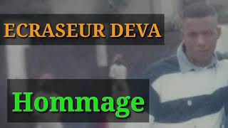 Ecraseur Deva Hommage [upl. by Yelda]