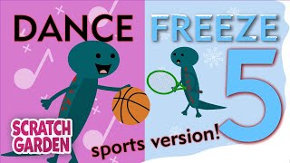 The Dance Freeze Song 5  Sports Freeze Dance  Scratch Garden [upl. by Delp]