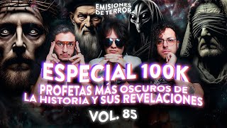 ESPECIAL 100K PROFETAS MÁS OSCUROS DE LA HISTORIA  LIVE APOYANDO UNA CAUSA [upl. by Sedrul]