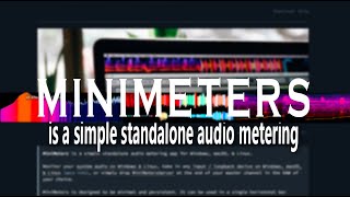 MiniMeters is a simple standalone audio metering [upl. by Aileno179]