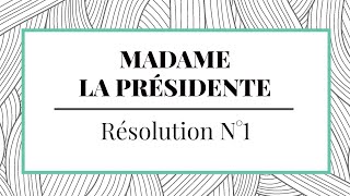 ★ Résolution N°1  Complément alimentaire ★ MADAME LA PRÉSIDENTE [upl. by Virgil]