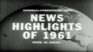 HD Stock Footage 1961 Year in Review Newsreel Headlines [upl. by Senskell]