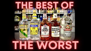 THE BEST CHEAP BOTTLES OF LIQUOR [upl. by Annagroeg]