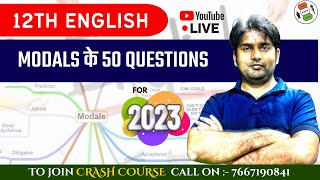 English Modals के 50 Questions  12th English  For 2023  Bihar Board  Okay English Academy [upl. by Zarla344]