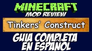 TINKERS CONSTRUCT MOD  Guía completa en Español  Minecraft 164 172 1710 [upl. by Lucio]